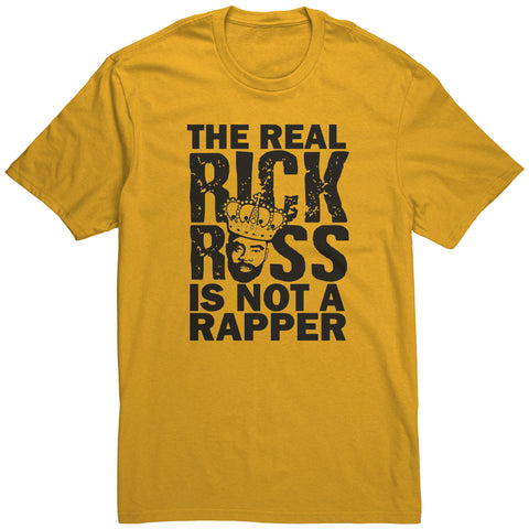 The Real Rick Ross Is Not A Rapper Shirt