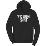 Tough Shit Champion Hoodie Sweatshirt