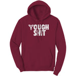 Tough Shit Champion Hoodie Sweatshirt