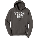 Tough Shit Champion Hoodie Sweatshirt