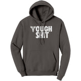 Tough Shit Champion Hoodie Sweatshirt