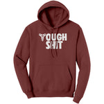 Tough Shit Champion Hoodie Sweatshirt