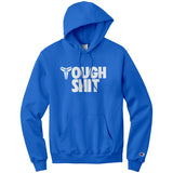 Tough Shit Champion Hoodie Sweatshirt