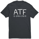 Atf Is Poo Poo Shirt