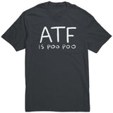 Atf Is Poo Poo Shirt
