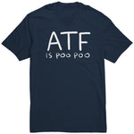 Atf Is Poo Poo Shirt