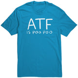 Atf Is Poo Poo Shirt