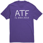 Atf Is Poo Poo Shirt