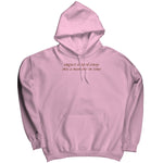 August Slipped Away Sweatshirt Hoodie into a moment in a time