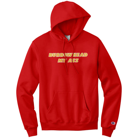Burrowhead My Ass Champion Hoodie Sweatshirt