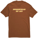 Burrowhead My Ass Shirt