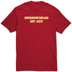 Burrowhead My Ass Shirt