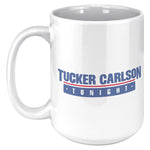 Carlson Tonight Mug