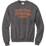 Daily Dose Of Sunshine Champion Sweatshirt
