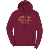 Daily Dose Of Sunshine Hoodie Sweatshirt