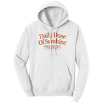 Daily Dose Of Sunshine Hoodie Sweatshirt