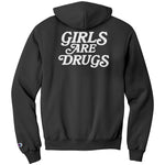 Girls Are Drugs Champion Hoodie Sweatshirt Black Double Print