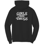 Girls Are Drugs Hoodie Sweatshirt Black Double Print