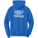 Girls Are Drugs Hoodie Sweatshirt Royal Double Print