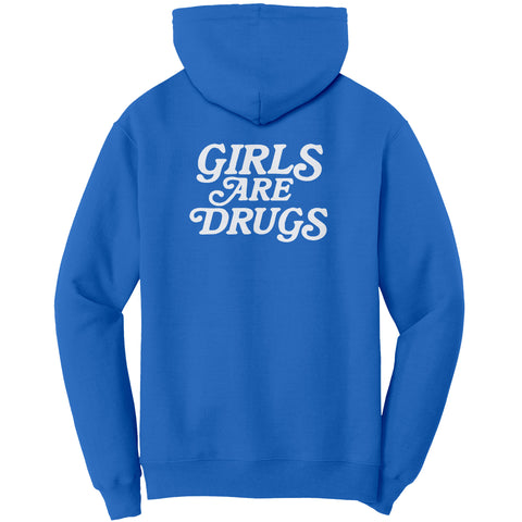 Girls Are Drugs Hoodie Sweatshirt Royal Double Print