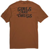 Girls Are Drugs Shirt Orange Black Double Print