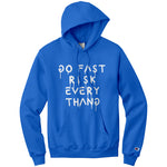 Go Fast Risk Everything Champion Hoodie Sweatshirt