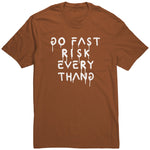 Go Fast Risk Everything Shirt