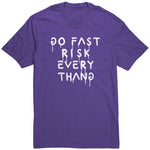 Go Fast Risk Everything Shirt