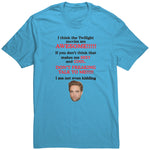I Think The Twilight Movies Are Awesome Shirt
