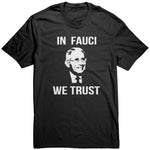 In Fauci We Trust Shirt
