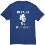 In Fauci We Trust Shirt