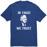In Fauci We Trust Shirt