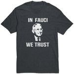 In Fauci We Trust Shirt