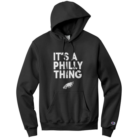 Its A Philly Thing Champion Hoodie Sweatshirt
