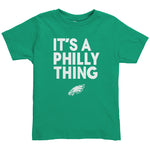 Its A Philly Thing Kids Toddler Shirt
