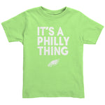 Its A Philly Thing Kids Toddler Shirt