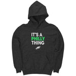 It's A Philly Thing Kids Youth Hoodie Sweatshirt