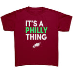It's A Philly Thing Kids Youth T Shirt