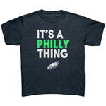 It's A Philly Thing Kids Youth T Shirt