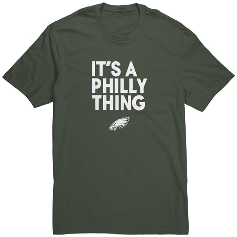 It's A Philly Thing Shirt