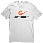 Just Gou It Unisex Shirt