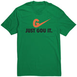Just Gou It Unisex Shirt