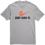 Just Gou It Unisex Shirt