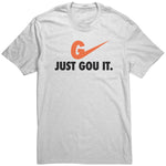 Just Gou It Unisex Shirt