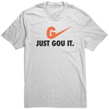 Just Gou It Unisex Shirt
