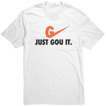 Just Gou It Unisex Shirt