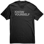 Know Yourself T Shirt