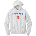 Love For 3 Champion Hoodie Sweatshirt