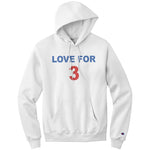 Love For 3 Champion Hoodie Sweatshirt