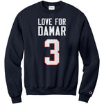 Love For 3 Damar Champion Sweatshirt